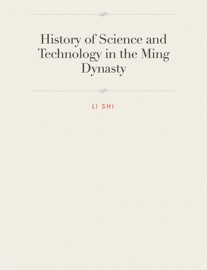 History of Science and Technology in the Ming Dynasty