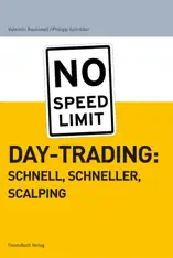 Daytrading: schnell, schneller, scalping