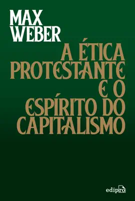 Read: A Ética Protestante e Book o Espírito do Capitalismo