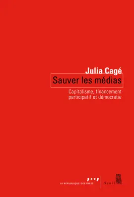 Read: Sauver les médias. Capitalisme, financement Book participatif et démocratie