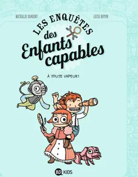 Read: Les enquêtes des enfants capables, Tome 01 Book