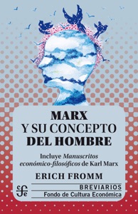 Marx y su concepto del hombre