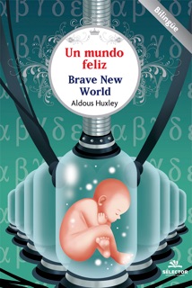 Un mundo feliz by Aldous Huxley
