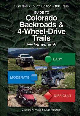 Guide to Colorado Backroads & 4-Wheel-Drive Trails 4th Edition