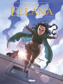 Ellana - Tome 05 by Pierre Bottero, Lylian, Montse Martin, Loïc Chevallier & Nicolas Vial