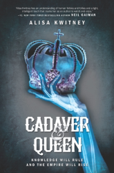 Cadaver & Queen
