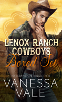 Vanessa Vale - Lenox Ranch Cowboys - The Complete Boxed Set artwork