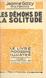 Les démons de la solitude - Jeanne Galzy