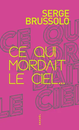 Read: Ce qui mordait Book le ciel...