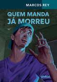 Quem manda já morreu - Marcos Rey