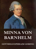 Minna von Barnhelm - Gotthold Ephraim Lessing