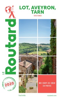Guide du Routard, Lot, Aveyron, Tarn 2020 - Collectif