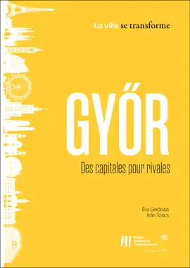 Read: Győr: Des capitales pour rivales Book