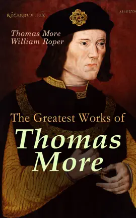 Read: The Greatest Works of Book Thomas More