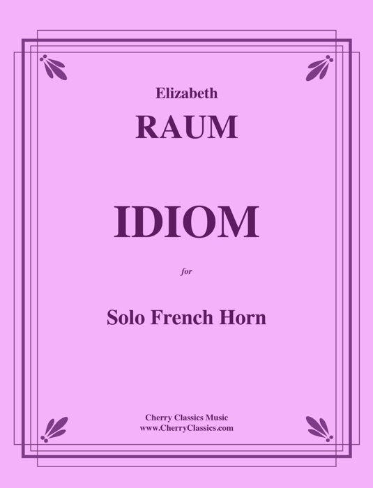 IDIOM for Solo French Horn