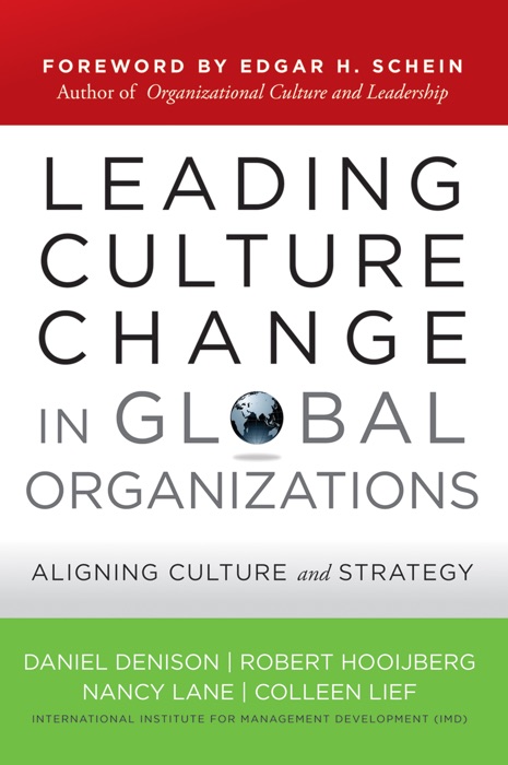 Leading Culture Change in Global Organizations