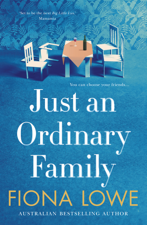 Just an Ordinary Family - Fiona Lowe Cover Art