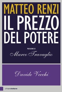 Matteo Renzi. Il prezzo del potere by Davide Vecchi