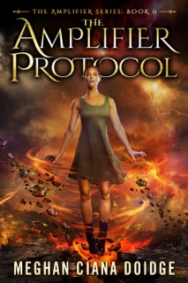 The Amplifier Protocol by Meghan Ciana Doidge