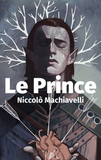 Le Prince by Nicolas Machiavel