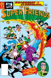 Super Friends (1976-) #4 - E. Nelson Bridwell & Ramona Fradon