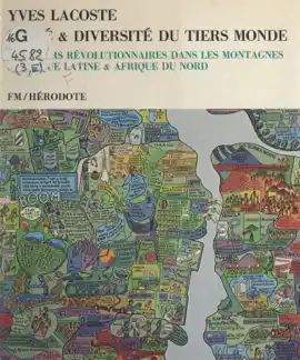 Read: Unité et diversité du Tiers monde (3). Foyers révolutionnaires dans les Book montagnes : Amérique latine, Afrique du Nord