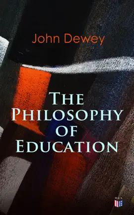Read: John Book Dewey: The Philosophy of Education