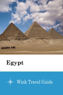 Egypt - Wink Travel Guide by Wink Travel guide