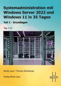 Systemadministration mit Windows Server 2022 und Windows 11 in 35 Tagen - Nicole Laue & Thomas Steinberger