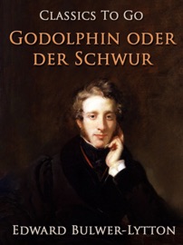Godolphin oder der Schwur - Edward Bulwer Lytton