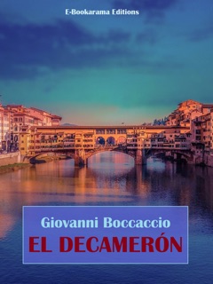 El Decamerón by Giovanni Boccaccio