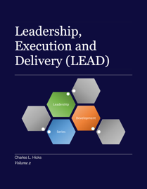 Leadership, Execution and Delivery (LEAD)