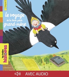 Le voyage de la toute petite grand-mère - Pascale Chenel & Mélanie Allag