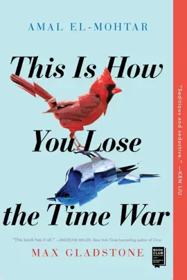 Read: Book This Is How You Lose the Time War