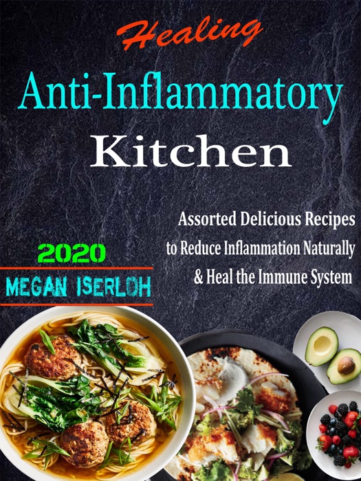 Healing Anti-Inflammatory Kitchen