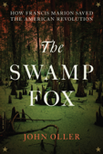 The Swamp Fox - John Oller