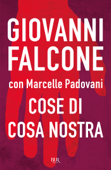 Cose di cosa nostra - Giovanni Falcone & Marcelle Padovani