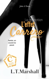 L’effet Carrero by L.T. Marshall