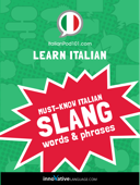 Learn Italian: Must-Know Italian Slang Words & Phrases - ItalianPod101