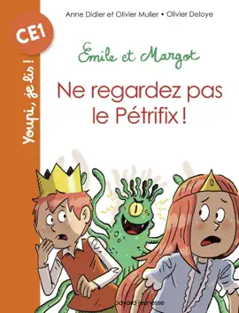 Read: Book Emile et Margot - Ne regardez pas le Pétrifix