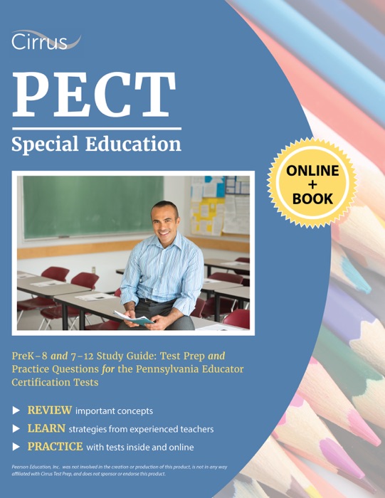 PECT Special Education Prek-8 and 7-12 Study Guide