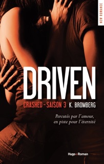 Driven - Tome 03 by K. Bromberg