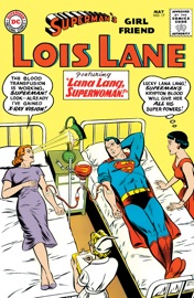 Superman's Girl Friend Lois Lane (1958-1973) #17 - Jerry Siegel, Otto Binder, Robert Bernstein, Kurt Schaffenberger & Curt Swan
