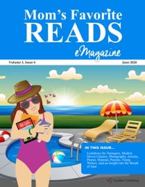 Mom’s Favorite Reads eMagazine June 2020 - Goylake Publishing