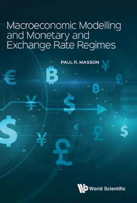 Read: Macroeconomic Modelling and Book Monetary and Exchange Rate Regimes