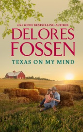 Texas on My Mind - Delores Fossen