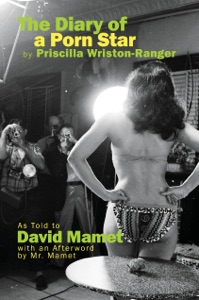 The Diary of a Porn Star by Priscilla Wriston-Ranger