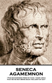 Agamemnon - Seneca