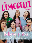 Believe in You - Christina Cimorelli, Katherine Cimorelli, Lisa Cimorelli, Amy Cimorelli, Lauren Cimorelli & Dani Cimorelli