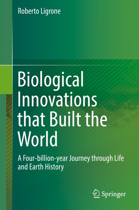 Biological Innovations that Built the World